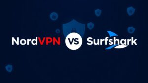 NordVPN vs Surfshark 2026: VPN Nào Thực Sự Tốt Hơn?